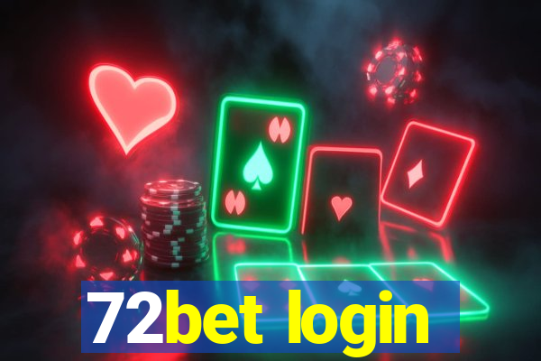 72bet login